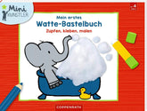 Mein erstes Watte-Bastelbuch - Zupfen, kleben, malen Coppenrath Verlag